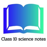 class_10_science_notes | Unsorted