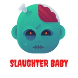 slaughterbaby | Unsorted