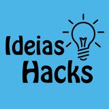 Ideias Hacks