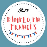 alorsdimeloenfrances | Unsorted