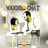 vaxxedchat | Unsorted