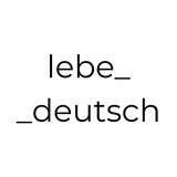 lebe_deutsch | Unsorted