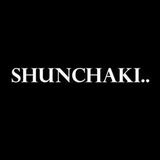 Shunchaki...