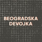 beogradskadevojka | Unsorted