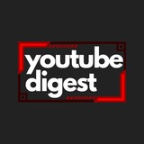 youtube_digest | Unsorted