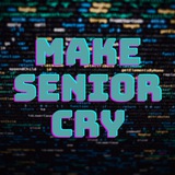 makeseniorcry | Unsorted