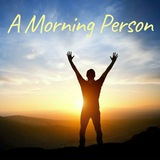 a_morning_person | Unsorted