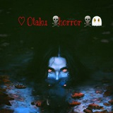 otaku_horror | Unsorted