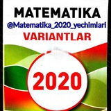 matematika_2020_yechimlari | Unsorted