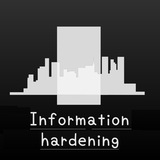 Information Hardening