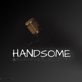 handsome_channel | Unsorted