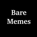 barememes | Unsorted