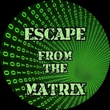 escapefromthematrix | Unsorted