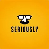 seriously | Unsorted