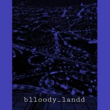 blloody_landd | Unsorted