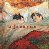 lejosocerca | Unsorted