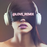 love_remix | Unsorted