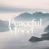 peaceful_mood | Unsorted