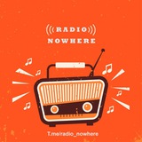 radio_nowhere | Unsorted