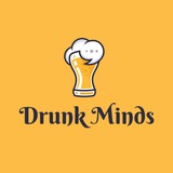 drunk_minds | Unsorted