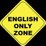 English Only Zone