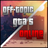 off_topic_gta_5_online | Unsorted