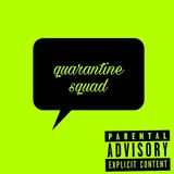 quarantinesquad69 | Unsorted