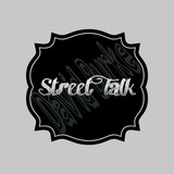 Street Talk