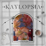 kaylopsia | Unsorted