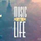 MUSIC is LIFE